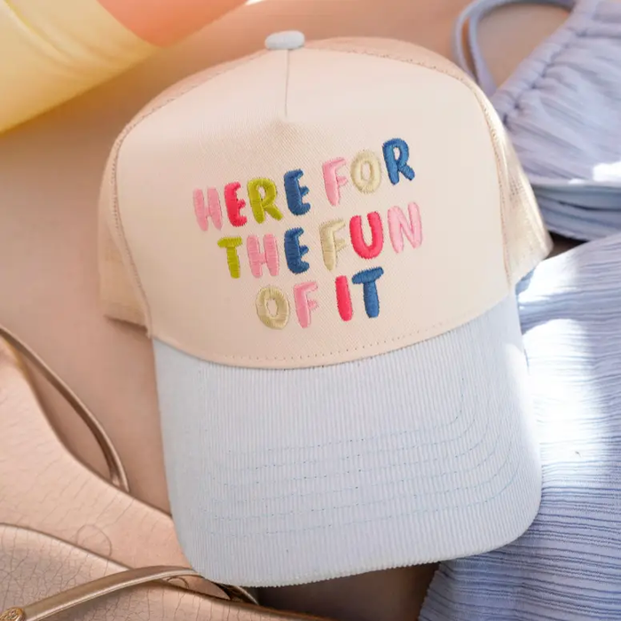 Here for the Fun of It Trucker Hat
